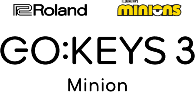 <b>Roland GO:KEYS 3 MINION INSPIRED BY ILLUMINATION’S MINIONS</b>